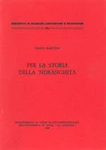 Opuscula III: 1. Per la storia della \'ndranghita