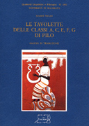 Le tavolette delle classi A, C, E, F, G di Pilo