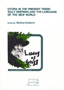 Utopia in the present tense: Walt Whitman and the language of the new world