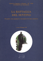 La Battaglia del Sentino. Scontro fra nazioni e incontro in una nazione