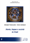 Storia, lingua e società in Friuli