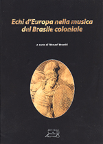 Echi d'Europa nella musica del Brasile coloniale