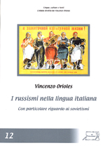 I Russismi nella lingua italiana. Con particolare riguardo ai sovietismi