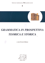 Grammatica in prospettiva teorica e storica.