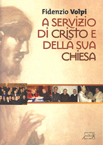 A servizio di Cristo e della Sua Chiesa