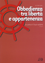 Obbedienza tra libertà e appartenenza