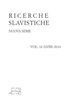 Ricerche Slavistiche Nuova serie Vol. 12 (LVIII) 2014
