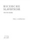 Ricerche Slavistiche Nuova serie Vol.11 (LVII) 2013