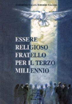 Essere religioso fratello per il terzo millennio