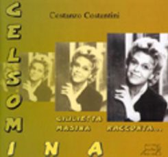 Gelsomina. Giulietta Masina racconta…