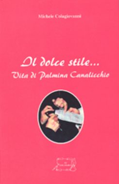 Il dolce stile… Vita di Palmina Canalicchio