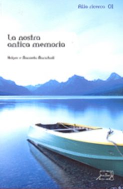 La nostra antica memoria