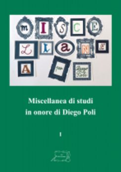 Miscellanea di studi in onore di Diego Poli (2 tomi)